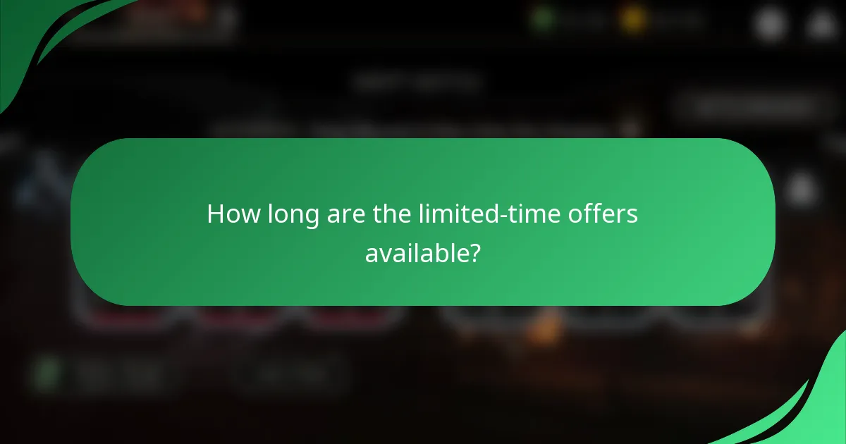 How long are the limited-time offers available?