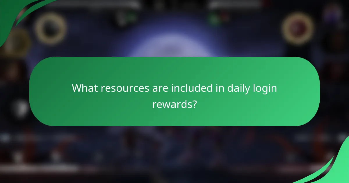What resources are included in daily login rewards?
