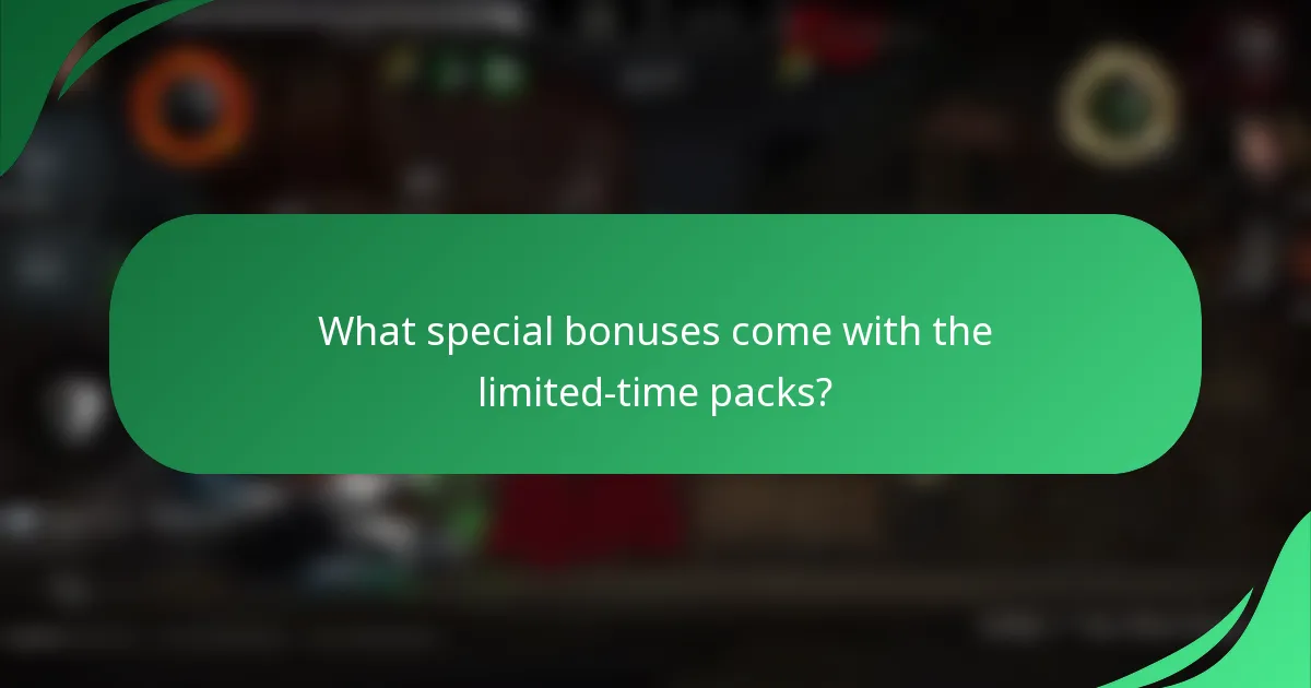 What special bonuses come with the limited-time packs?